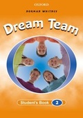 Cover: Dream Team 2: Student's Book - Oxford University Press