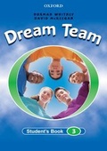 Cover: Dream Team 3: Student's Book - Oxford University Press