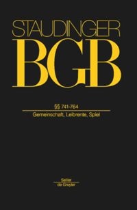Bild vergrößern Bild: BGB: Kommentar zum Bürgerlichen Gesetzbuch mit Einführungsgesetz und Nebengesetzen - Sellier - De Gruyter