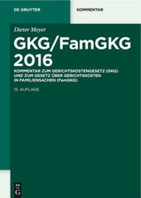 Abbildung von: GKG/FamGKG 2016 - De Gruyter