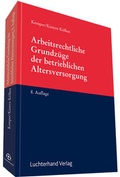 Cover: Arbeitsrechtliche Grundz&uuml;ge der betrieblichen Altersversorgung - Luchterhand