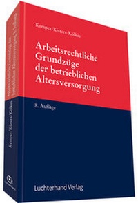 Abbildung von: Arbeitsrechtliche Grundzüge der betrieblichen Altersversorgung - Luchterhand