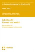 Cover: Arbeitsrecht - f&uuml;r wen und wof&uuml;r? - Nomos