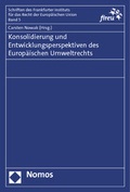 Cover: Konsolidierung und Entwicklungsperspektiven des Europ&auml;ischen Umweltrechts - Nomos