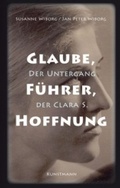 Cover: Glaube, F&uuml;hrer, Hoffnung - Antje Kunstmann Verlag