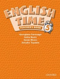 Enlarge image Cover: English Time 5: Teacher's Book - Oxford University Press