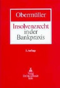 Abbildung von: Insolvenzrecht in der Bankpraxis - Otto Schmidt Verlag