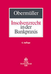 Abbildung von: Insolvenzrecht in der Bankpraxis - Otto Schmidt Verlag