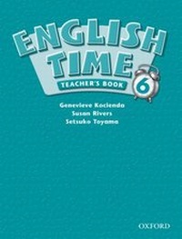 Enlarge image Cover: English Time 6: Teacher's Book - Oxford University Press