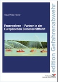 Cover: Feuerwehren in der Europ&auml;ischen Binnenschifffahrt - Fachverlag Grimm