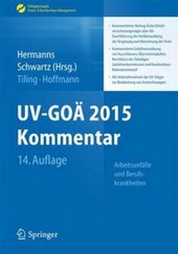 Abbildung von: UV-GOÄ 2015 Kommentar - Arbeitsunfälle und Berufskrankheiten - Springer