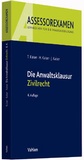Bild: Die Anwaltsklausur Zivilrecht - Vahlen