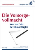 Cover: Die Vorsorgevollmacht - C.H.BECK