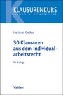 Cover: 30 Klausuren aus dem Individualarbeitsrecht - Vahlen