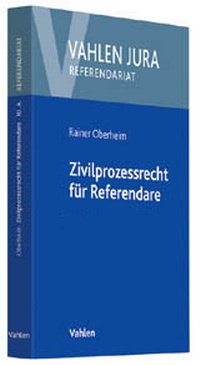 Abbildung von: Zivilprozessrecht für Referendare - Vahlen