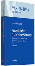 Cover: Gesetzliche Schuldverh&auml;ltnisse - Vahlen