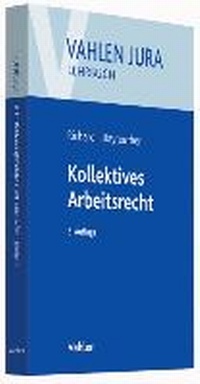 Abbildung von: Kollektives Arbeitsrecht - Vahlen
