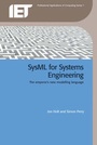 Cover: Sysml for Systems Engineering - Institution of Engineering & Technology