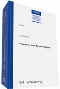 Abbildung von: Organspende durch Patientenverfügung - Carl Heymanns Verlag