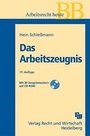 Bild: Das Arbeitszeugnis - Fachmedien Recht und Wirtschaft