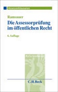 Cover: Die Assessorpr&uuml;fung im &Ouml;ffentlichen Recht - C.H.BECK