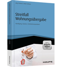Abbildung von: Streitfall Wohnungsübergabe  - Haufe-Lexware