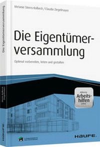 Abbildung von: Die Eigentümerversammlung - Haufe-Lexware