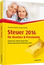 Cover: Steuer 2016 f&uuml;r Rentner und Pension&auml;re - Haufe-Lexware