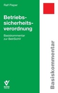 Cover: Betriebssicherheitsverordnung - Bund-Verlag