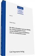 Abbildung von: Die GbR im Grundbuch nach dem ERVGBG: Der rechtsgeschäftliche Erwerb und die Veräußerung von Grundstücken sowie der Gesellschafterwechsel - Carl Heymanns Verlag