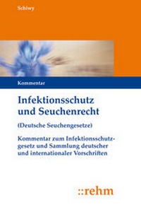 Abbildung von: Infektionsschutz und Seuchenrecht - Grundwerk ohne Fortsetzungsbezug - Rehm