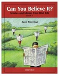 Cover: Can You Believe It?: 1: Book - Oxford University Press