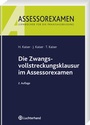 Bild: Die Zwangsvollstreckungsklausur im Assessorexamen - Luchterhand