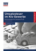 Cover: Umsatzsteuer im Kfz-Gewerbe - IWW Institut f&uuml;r Wissen in der Wirtschaft