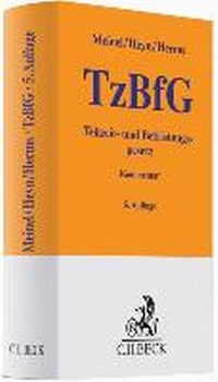 Abbildung von: Teilzeit- und Befristungsgesetz: TzBfG - C.H.BECK
