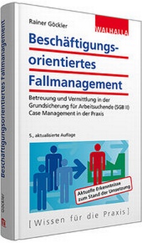 Abbildung von: Beschäftigungsorientiertes Fallmanagement - Walhalla