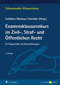 Cover: Examensklausurenkurs im Zivil-, Straf- und &Ouml;ffentlichen Recht - C.F. M&uuml;ller