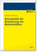 Cover: Brennpunkte der Besteuerung von Betriebsst&auml;tten - NWB