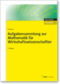 Cover: Aufgabensammlung zur Mathematik f&uuml;r Wirtschaftswissenschaftler - NWB