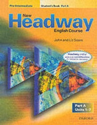 Enlarge image Cover: New Headway: Pre-Intermediate: Student's Book A - Oxford University Press