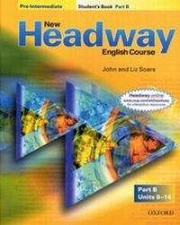 Enlarge image Cover: New Headway: Pre-Intermediate: Student's Book B - Oxford University Press