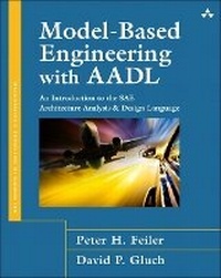 Enlarge image Cover: Model-Based Engineering with AADL - Addison Wesley