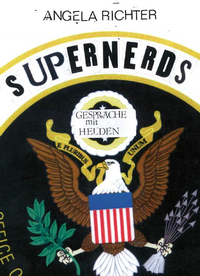 Enlarge image Cover: Supernerds - Alexander Verlag Berlin