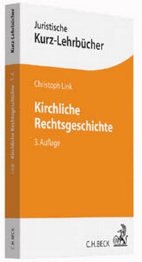 Abbildung von: Kirchliche Rechtsgeschichte - C.H.BECK
