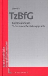 Abbildung von: Kompaktkommentar Teilzeit- und Befristungsgesetz - Luchterhand
