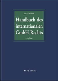 Abbildung von: Handbuch des internationalen GmbH-Rechts - Zerb