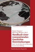 Cover: Handbuch einer transnationalen Geschichte Ostmitteleuropas - Vandenhoeck & Ruprecht