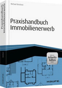 Abbildung von: Praxishandbuch Immobilienerwerb - Haufe-Lexware