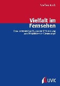 Cover: Vielfalt im Fernsehen - UVK
