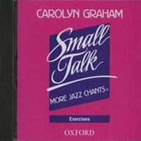 Enlarge image Cover: Small Talk: More Jazz Chants (R): Exercises Audio CD - Oxford University Press